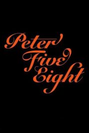 Шпион на всю голову / Peter Five Eight (2023)
