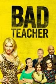 Плохая училка (2014) Bad Teacher