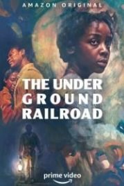 Подземная железная дорога (2021) The Underground Railroad