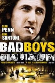 Плохие мальчики (1983) Bad Boys