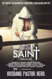 Праведник в маске (2016) The Masked Saint
