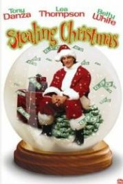 Украденное Рождество (2003) Stealing Christmas