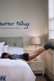 Все к лучшему (2016) Better Things