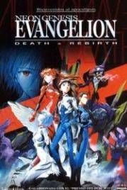 Евангелион: Смерть и перерождение (1997) Shin seiki Evangelion Gekijô-ban: Shito shinsei