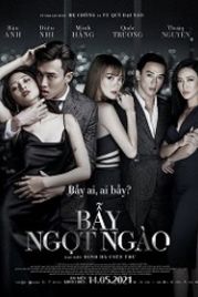 Голая правда (2022) Bây Ngot Ngào / Naked Truth