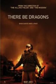 Там обитают драконы (2011) There Be Dragons