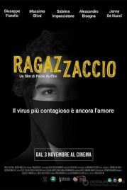 Хулиган / Ragazzaccio (2022)
