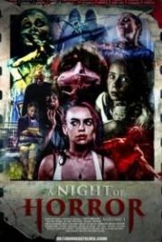 Ночь ужасов, часть 1 (2015) A Night of Horror Volume 1
