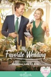 Моя любимая свадьба (2017) My Favorite Wedding