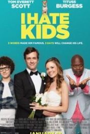 Я ненавижу детей (2019) I Hate Kids