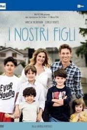 Наши дети (2018) I nostri figli