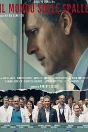 Весь мир на плечах (2019) Il Mondo Sulle Spalle