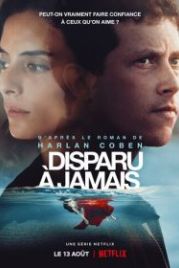 Пропащий (2021) Disparu à jamais
