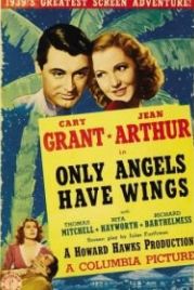 Только у ангелов есть крылья (1939) Only Angels Have Wings