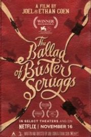 Баллада Бастера Скраггса (2018) The Ballad of Buster Scruggs