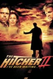 Попутчик 2 (2003) The Hitcher II: I've Been Waiting