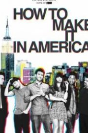 Как это делается в Америке (2010) How to Make It in America