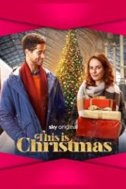 Это - Рождество (2022) This Is Christmas