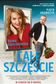К счастью (2019) Cale szczescie