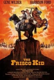 Фриско Кид (1979) The Frisco Kid