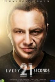 Каждую двадцать одну секунду (2018) Every 21 Seconds