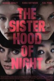 Сестринство ночи (2014) The Sisterhood of Night