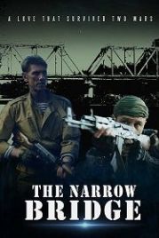 Узкий мост (2022) Вузький міст / The Narrow Bridge