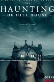Призраки дома на холме (2018) The Haunting of Hill House