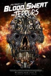 Кровь, пот и ужасы (2018) Blood, Sweat and Terrors