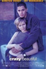 Безумная и прекрасная (2001) Crazy/Beautiful