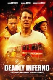 Смертельное пламя (2016) Deadly Inferno