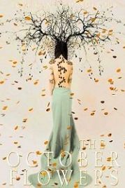 Октябрьские цветы (2018) The October Flowers