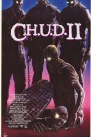 К.Г.П.О. 2 (1988) C.H.U.D. II: Bud the Chud