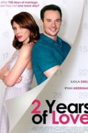 Два года любви (2017) 2 Years of Love