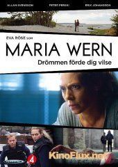 Мария Верн: Мечта привела вас в заблуждение (2013) Maria Wern: Drömmen förde dig vilse