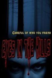 Глаза холмов (2018) Eyes In The Hills