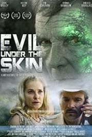 Зло у меня под кожей (2019) Evil Under the Skin