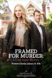 Мастер расследований: Обвинен в убийстве (2017) Framed for Murder: A Fixer Upper Mystery