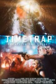 Ловушка времени (2017) Time Trap