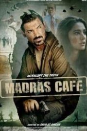 Кафе «Мадрас» (2013) Madras Cafe