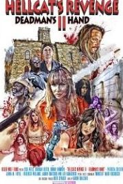 Мегеры 2: Рука мертвеца (2019) Hellcat's Revenge II: Deadman's Hand