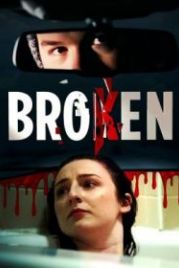Сломленный (2021) Broken