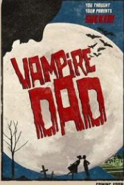 Папа-вампир (2018) Vampire Dad