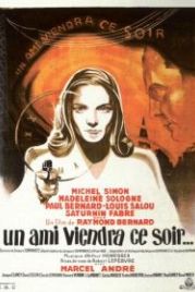 Друг придёт сегодня вечером (1946) ...Un ami viendra ce soir...