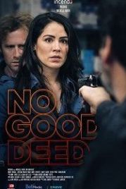Ни одно доброе дело не остается безнаказанным (2020) No Good Deed