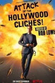 Атака голливудских клише! (2021) Attack of the Hollywood Cliches!