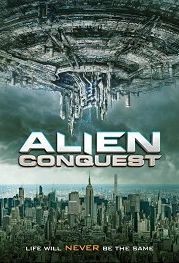 Инопланетное вторжение (2021) Alien Conquest