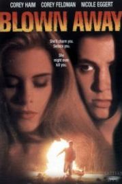 Смертельный поцелуй (1993) Blown Away