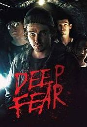 Подземный ужас (2022) Deep Fear