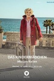 Няня: Итальянская миссия (2021) Das Kindermädchen - Mission Italien